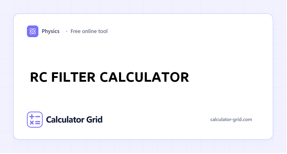 RC Filter Calculator