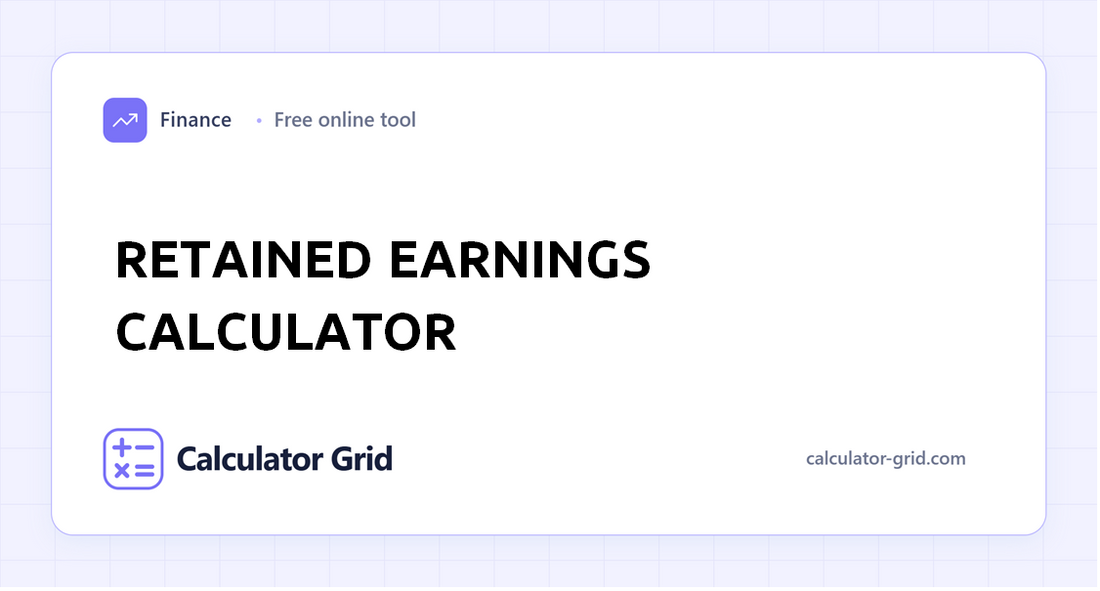 Retained Earnings Calculator