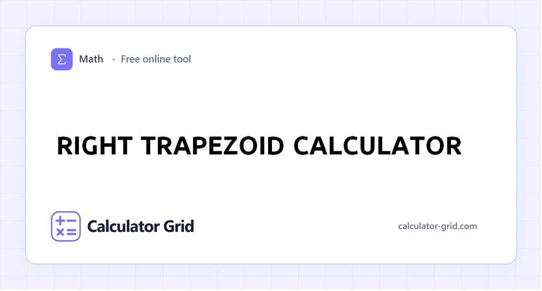 Right Trapezoid Calculator