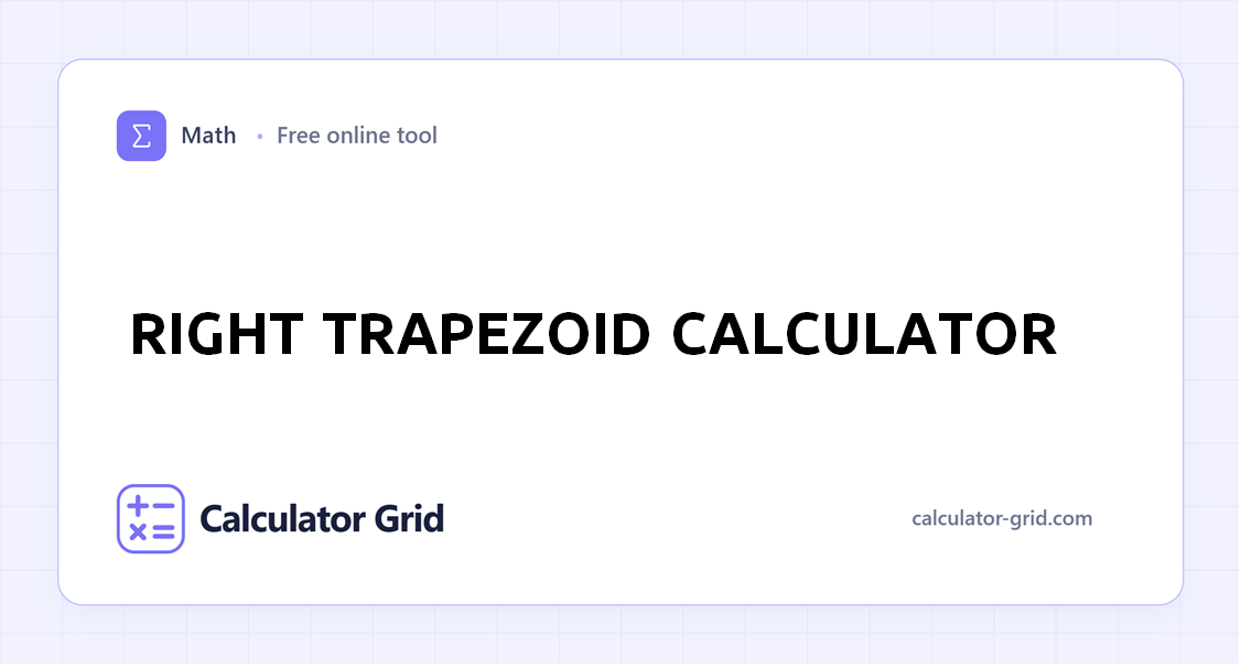 Right Trapezoid Calculator