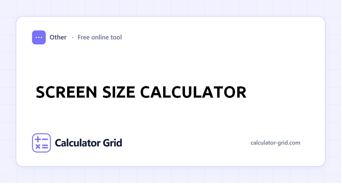 Screen Size Calculator