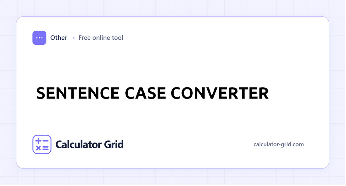 Sentence Case Converter