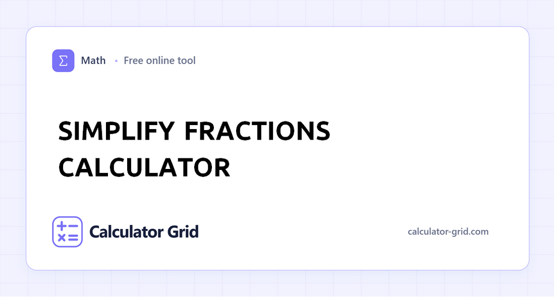 Simplify Fractions Calculator
