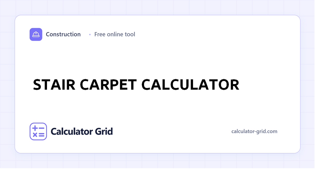 Stair Carpet Calculator