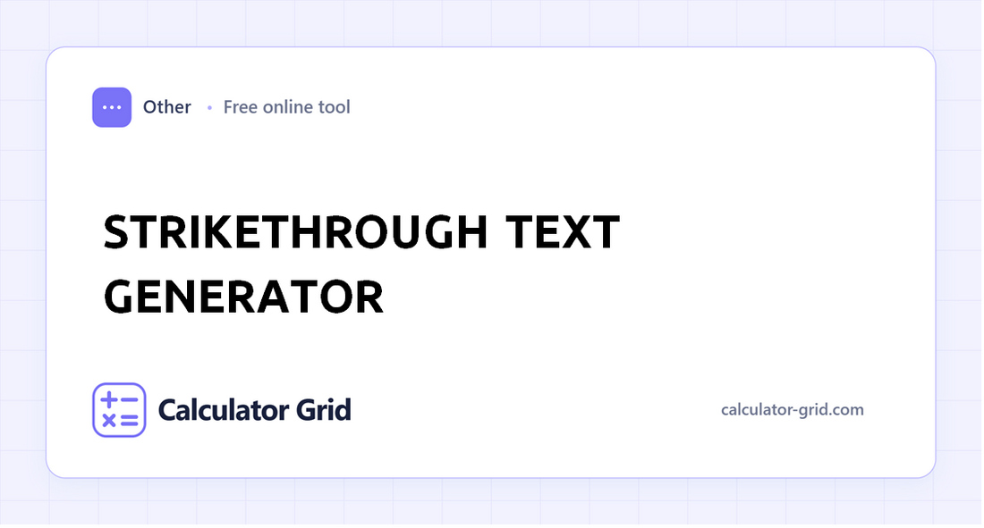 Strikethrough Text Generator