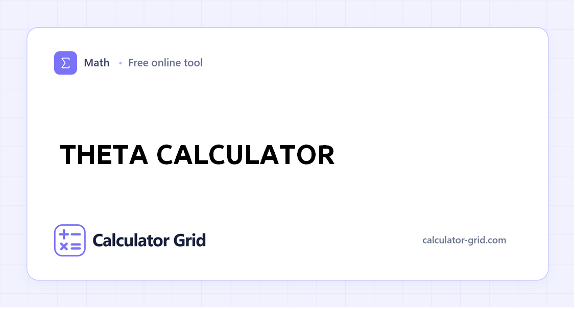 Theta Calculator