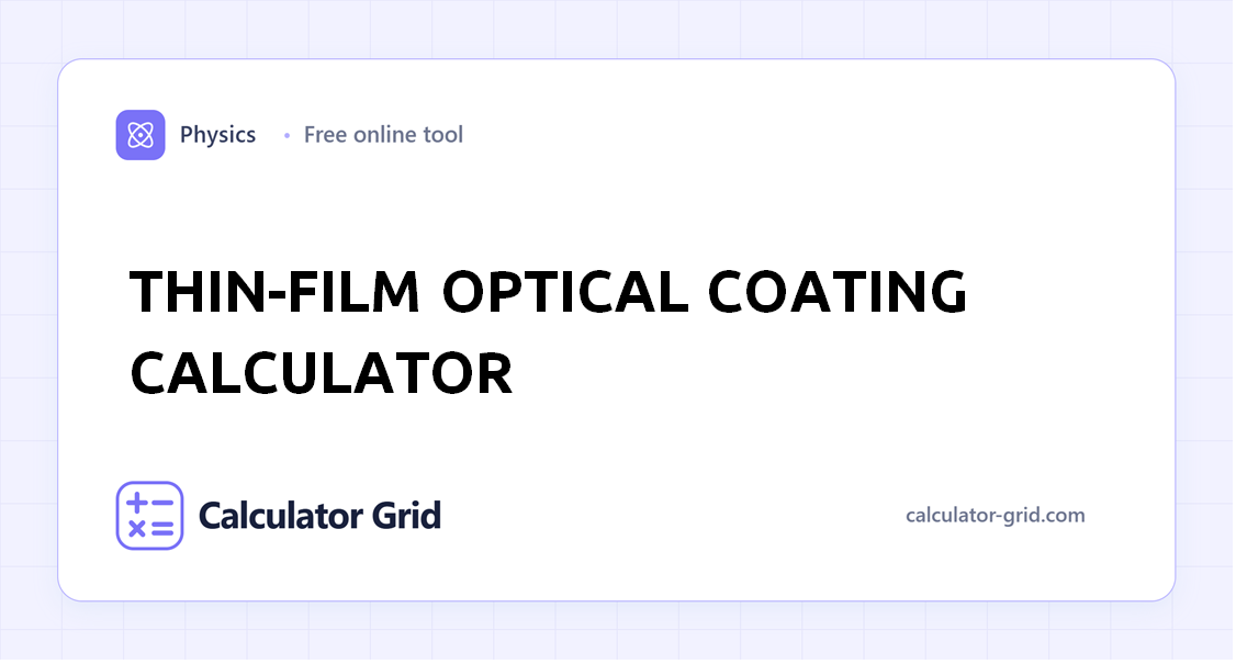 Thin-Film Optical Coating Calculator