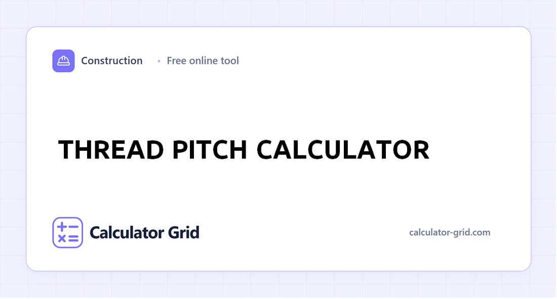 Thread Pitch Calculator
