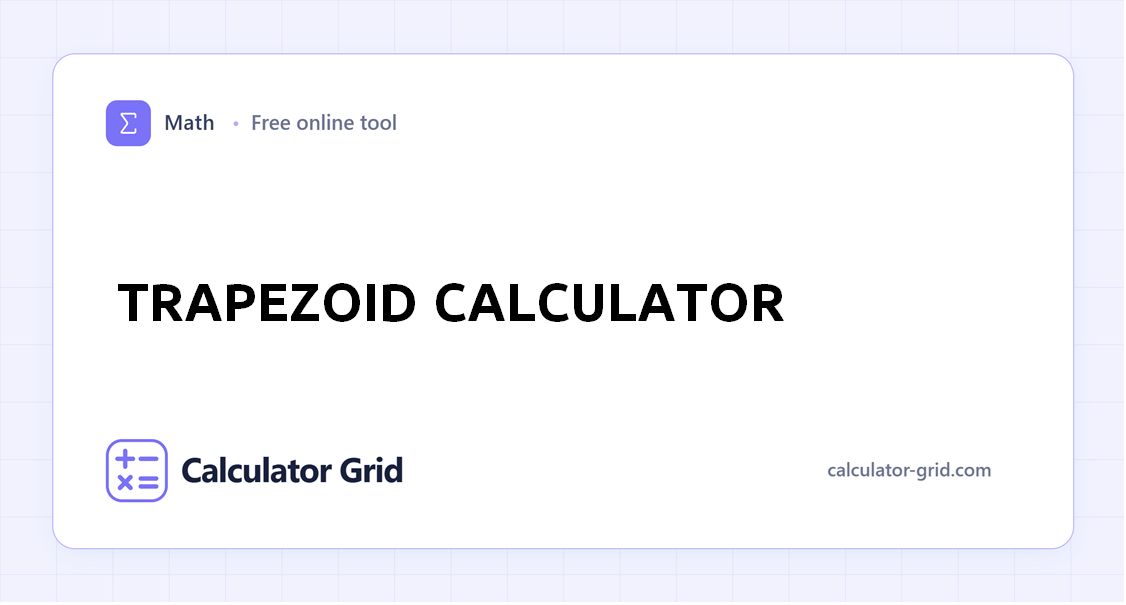 Trapezoid Calculator