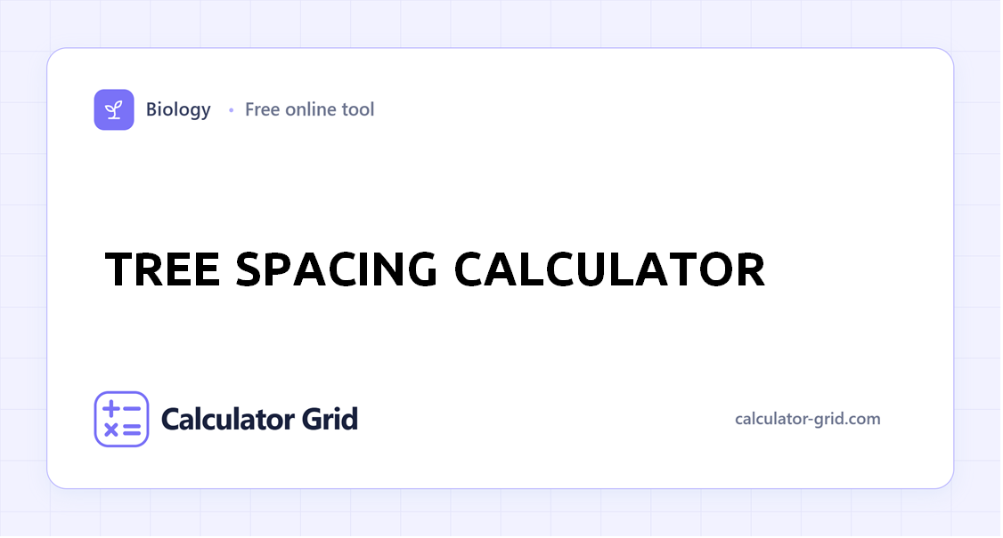 Tree Spacing Calculator