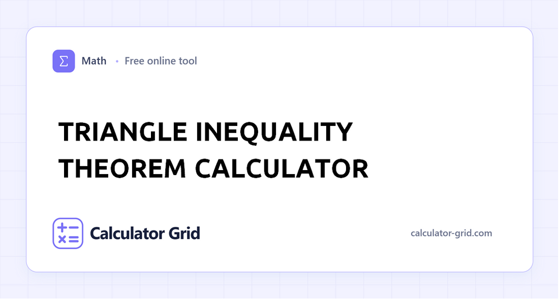 Triangle Inequality Theorem Calculator