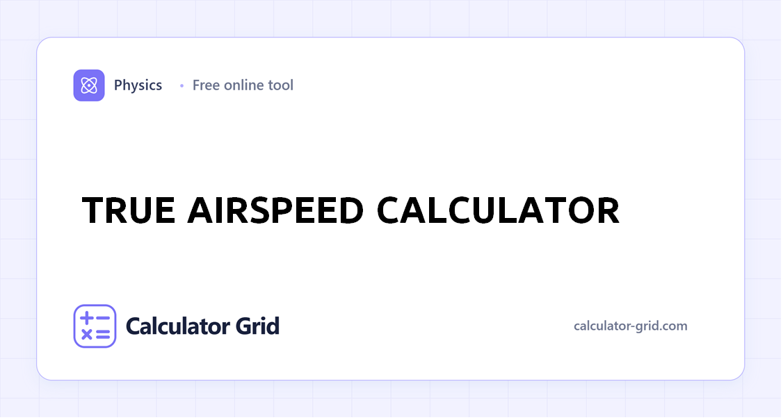 True Airspeed Calculator