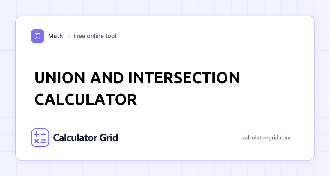 Union and Intersection Calculator