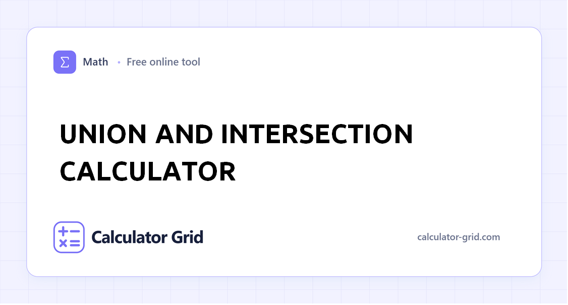 Union and Intersection Calculator
