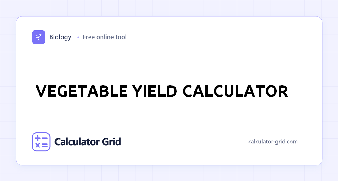 Vegetable Yield Calculator