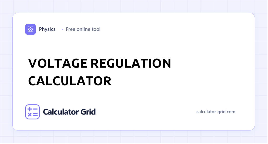 Voltage Regulation Calculator