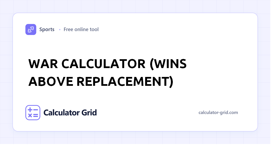 WAR Calculator (Wins Above Replacement)