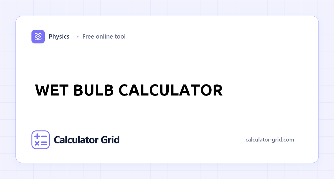 Wet Bulb Calculator