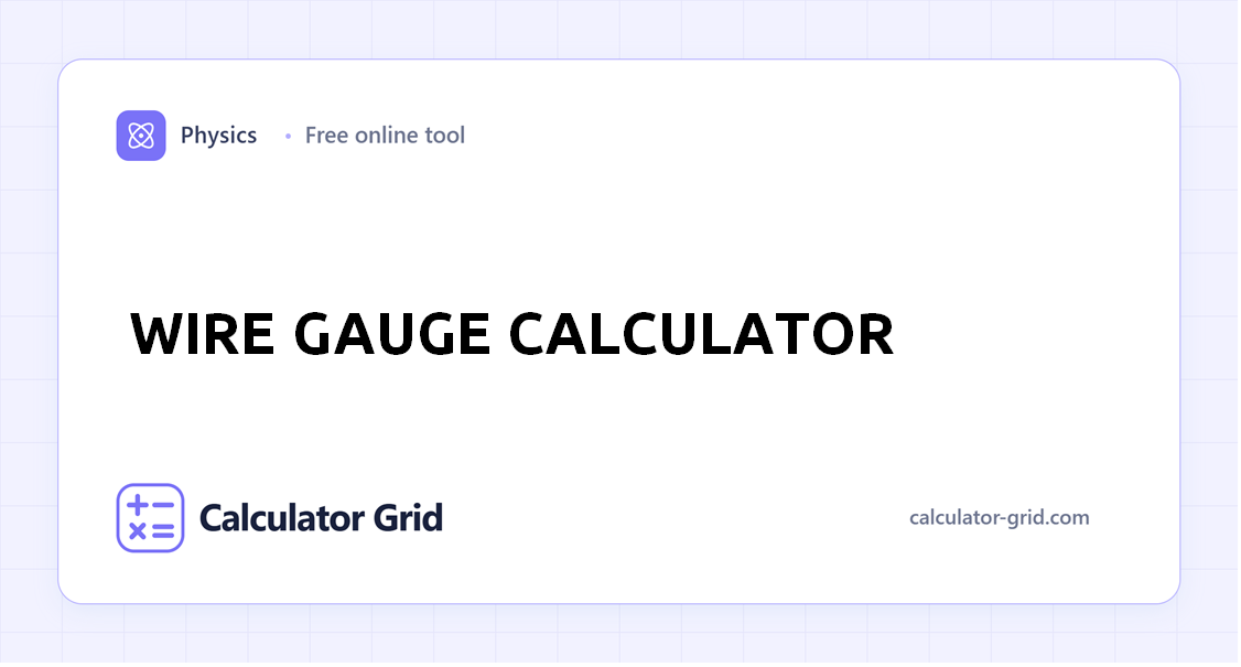Wire Gauge Calculator