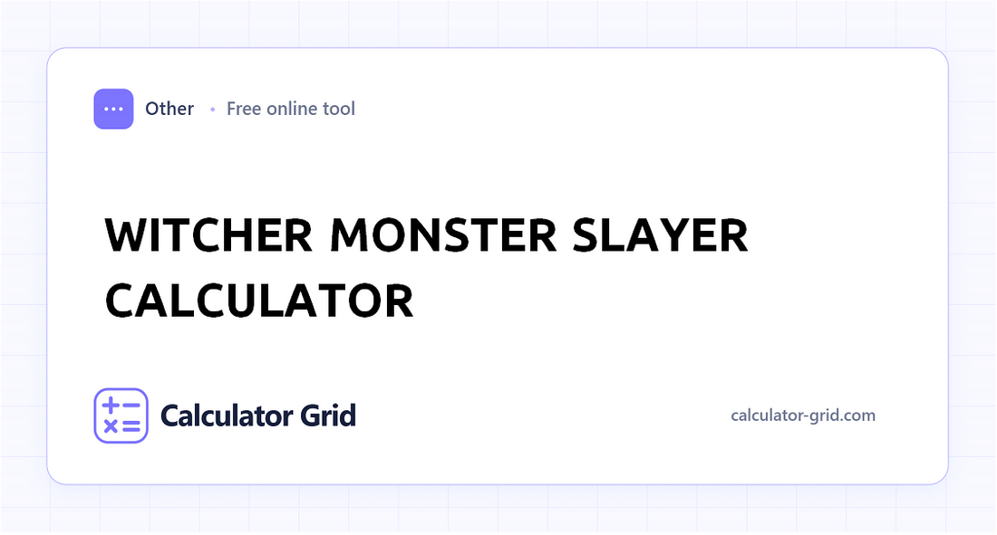 Witcher Monster Slayer Calculator