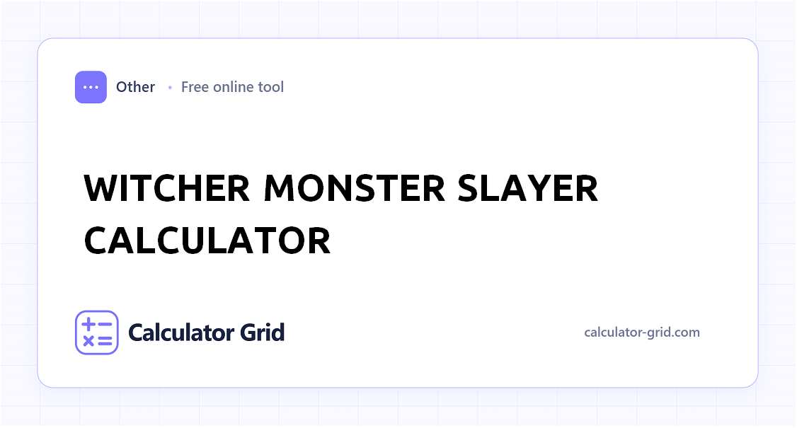 Witcher Monster Slayer Calculator